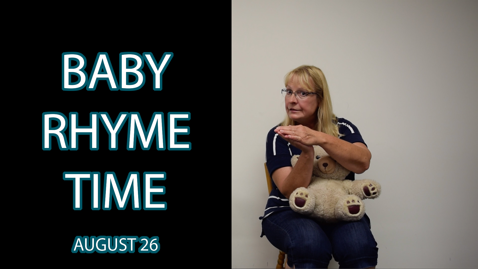 A woman holds a stuffed bear next to the text "Baby Rhyme Time August 26"