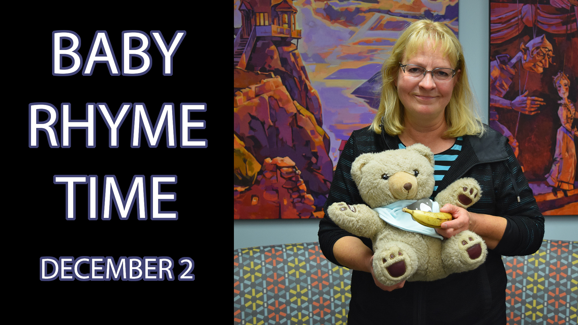 A woman holding a stuffed bear next to the text "Baby Rhyme Time December 2"