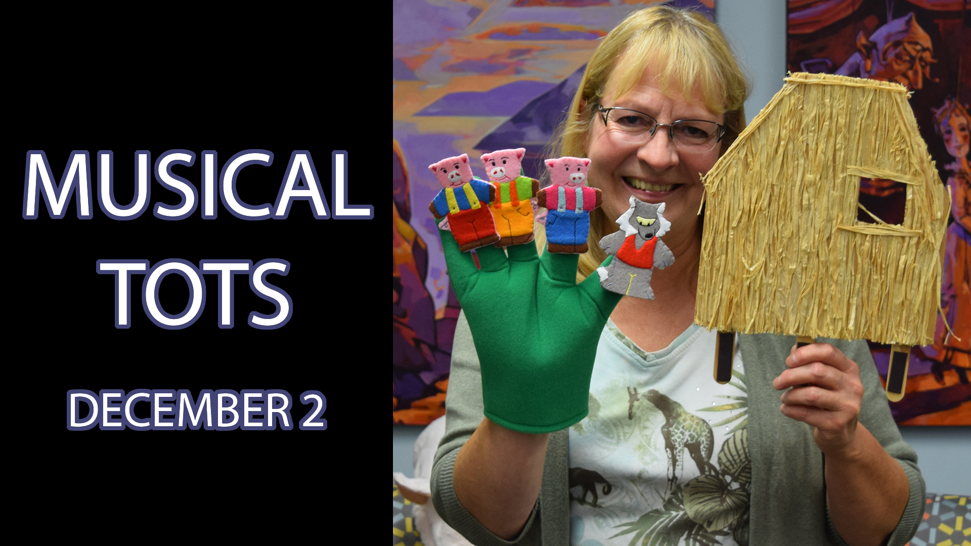 A woman holds pig and wolf puppets next to a popsicle stick house and the text "Musical Tots December 2"