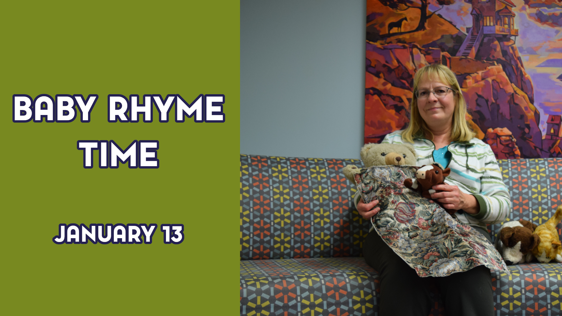 A woman holds a stuffed bear next to the text Baby Rhyme Time January 13