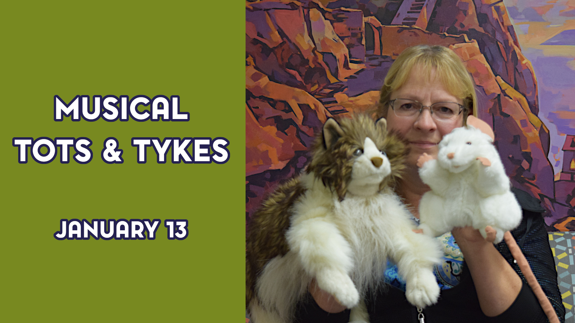 A woman holds up puppets next to the text "Musical Tots & Tykes January 13"