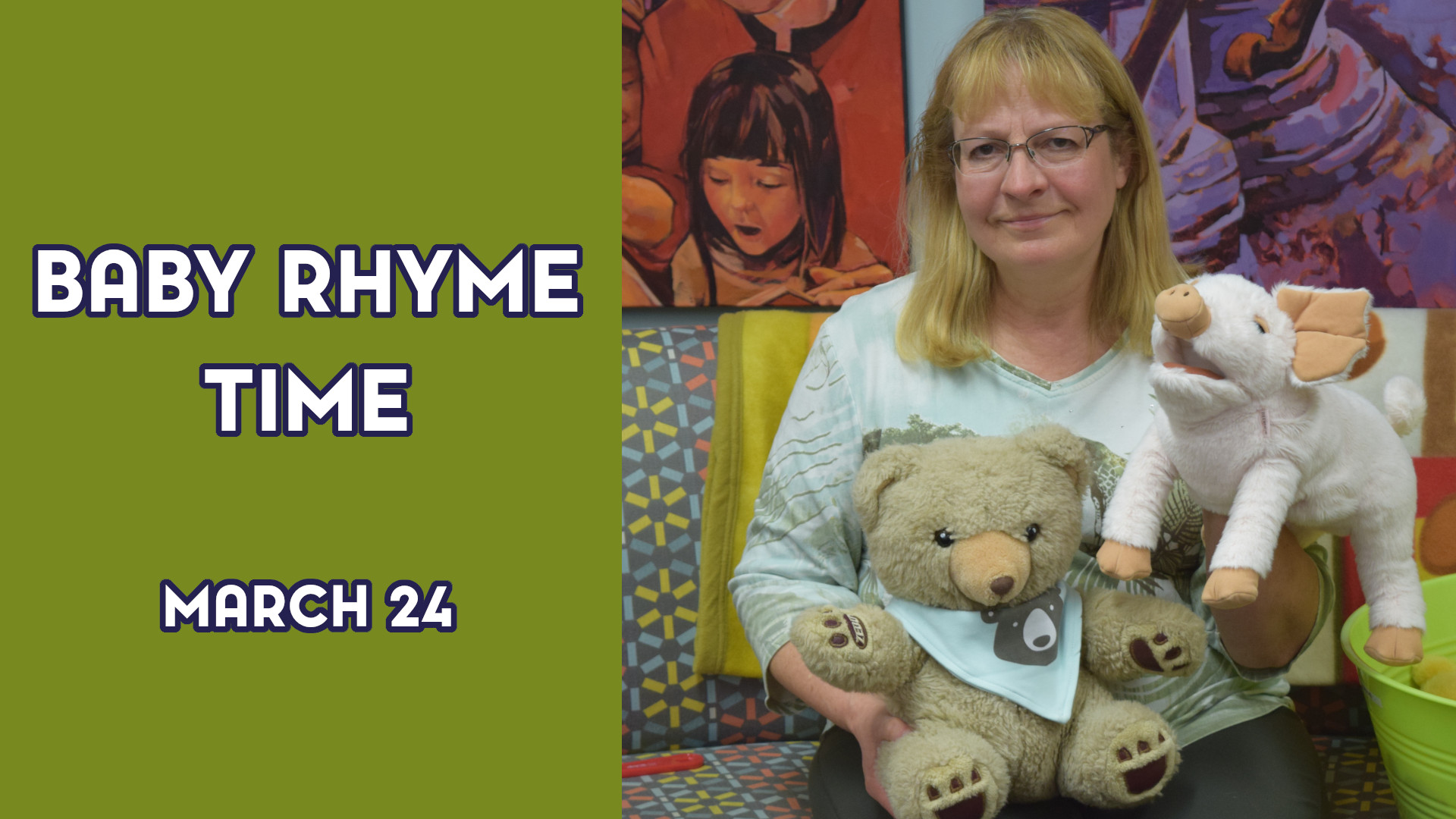 A woman holds stuffed animals next to the text "Baby Rhyme Time March 24"