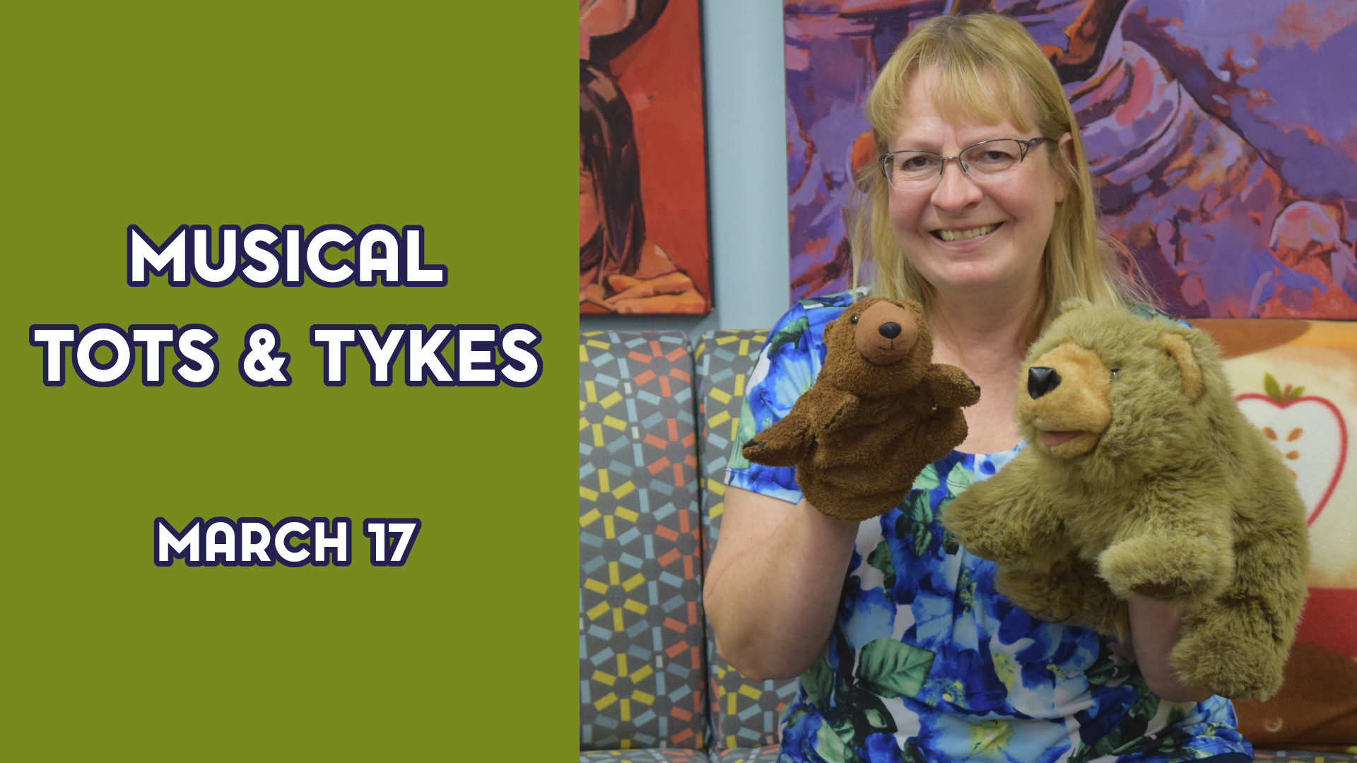 A woman holds stuffed animals next to the text "Musical Tots & Tykes March 17"