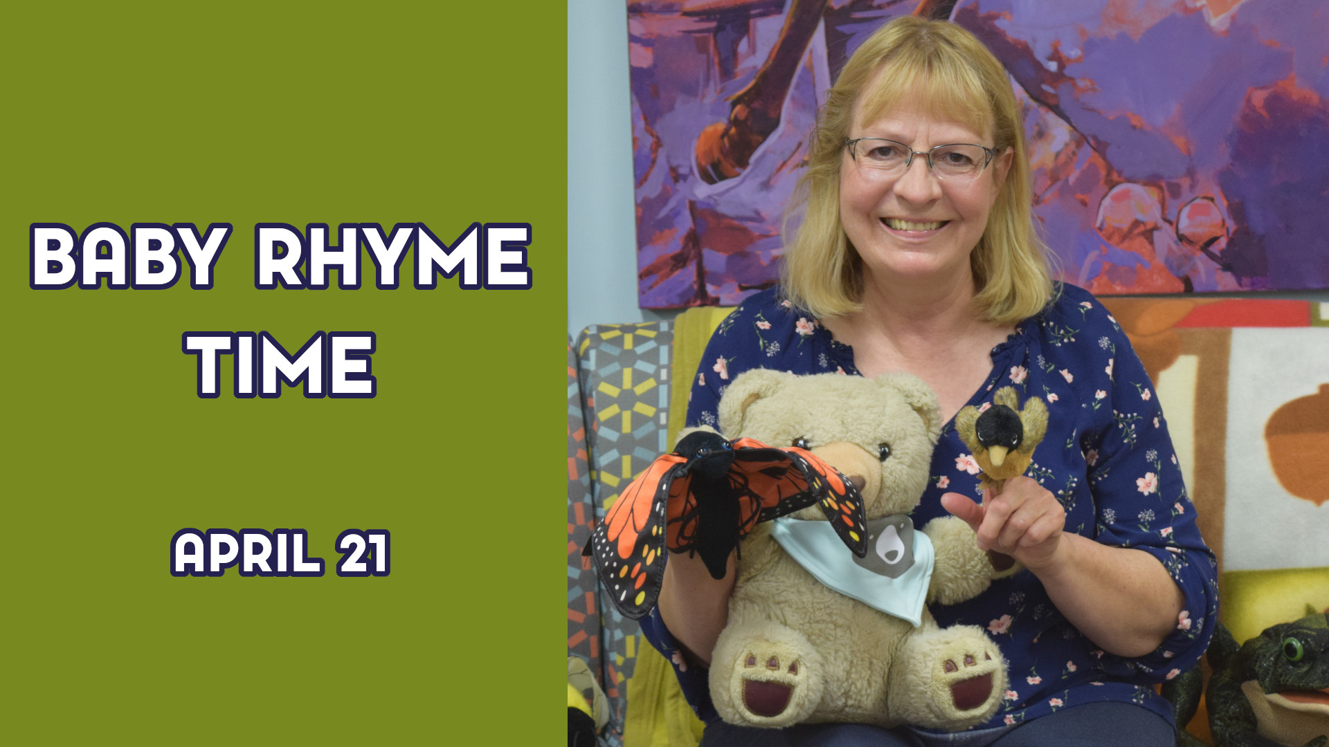 A woman holds some stuffed animals next to the text "Baby Rhyme Time April 21"