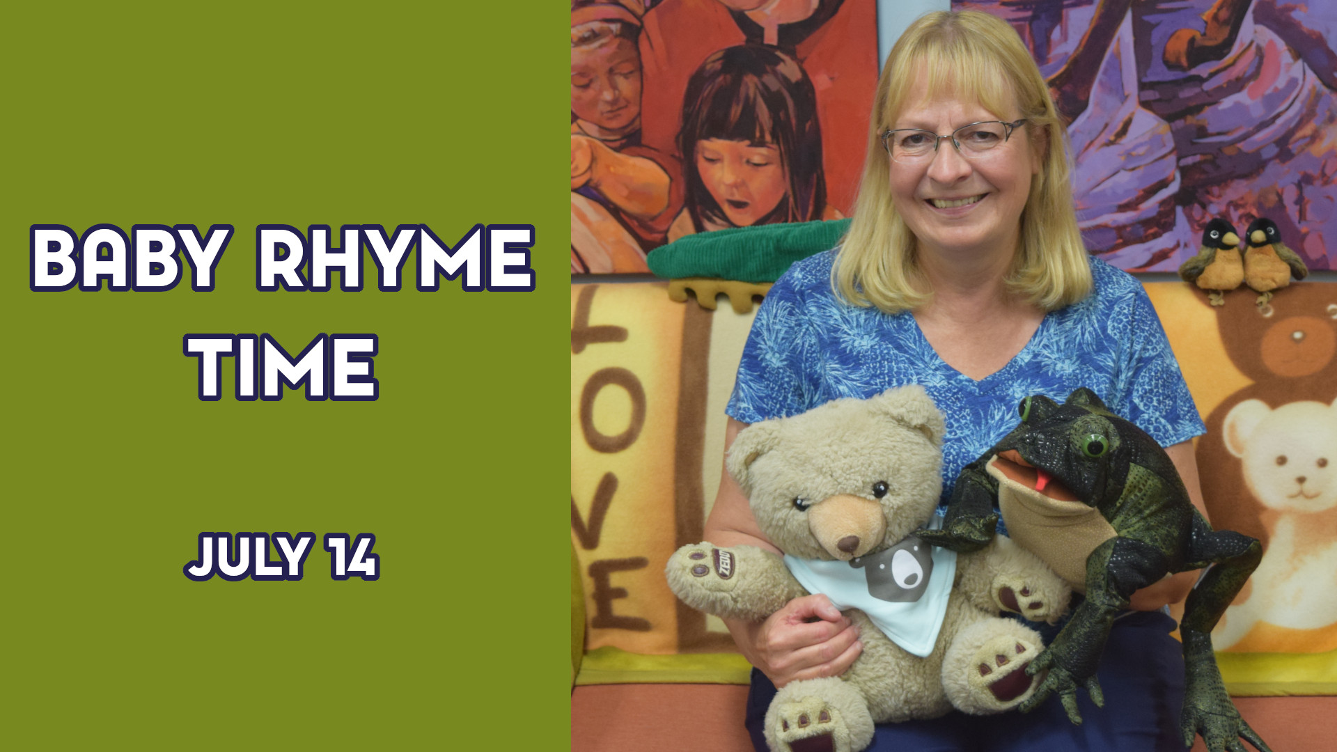 A woman holds stuffed animals next to the text "Baby Rhyme Time July 14"