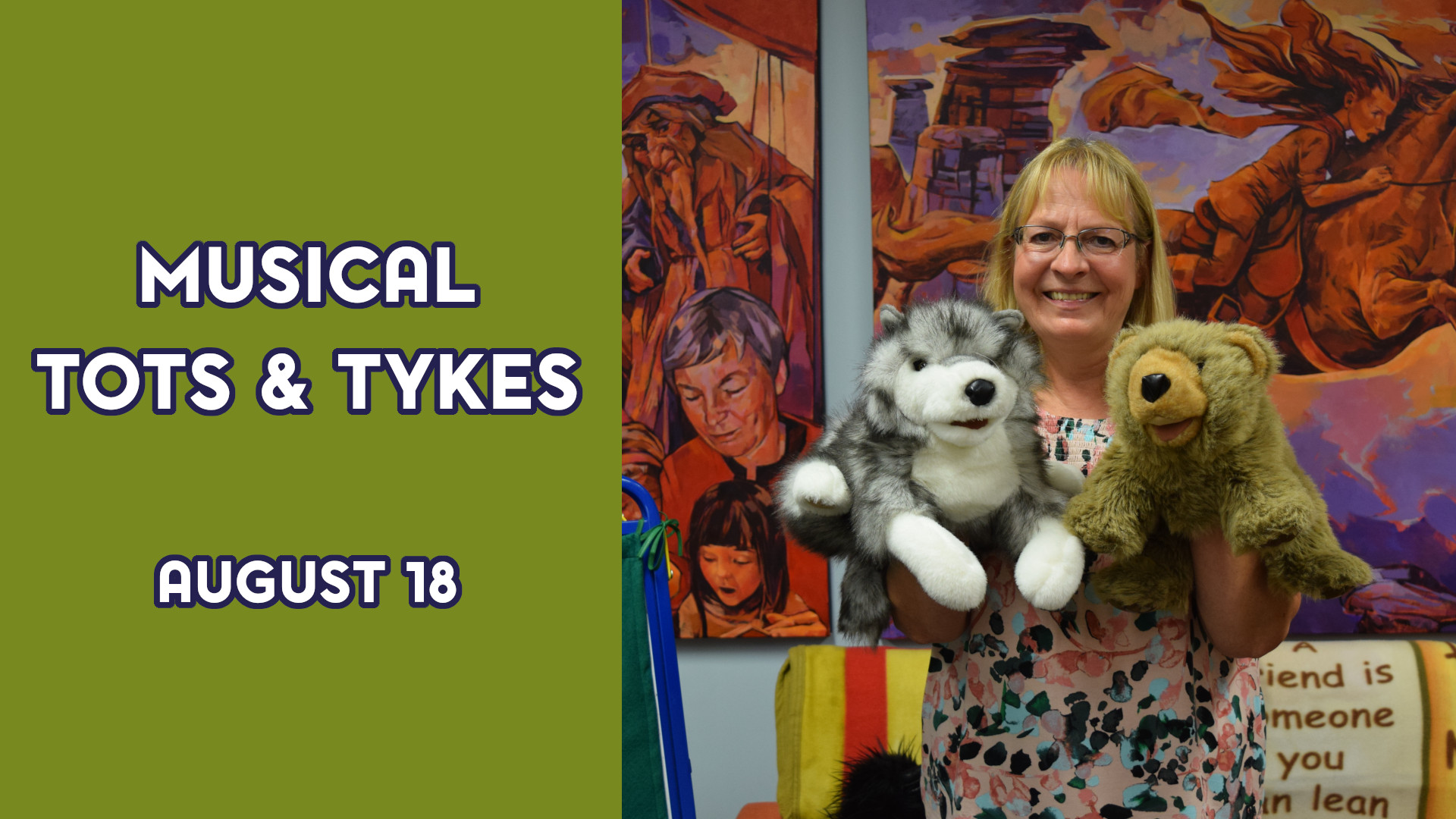 A woman holds stuffed animals next to the text "Musical Tots & Tykes August 18"