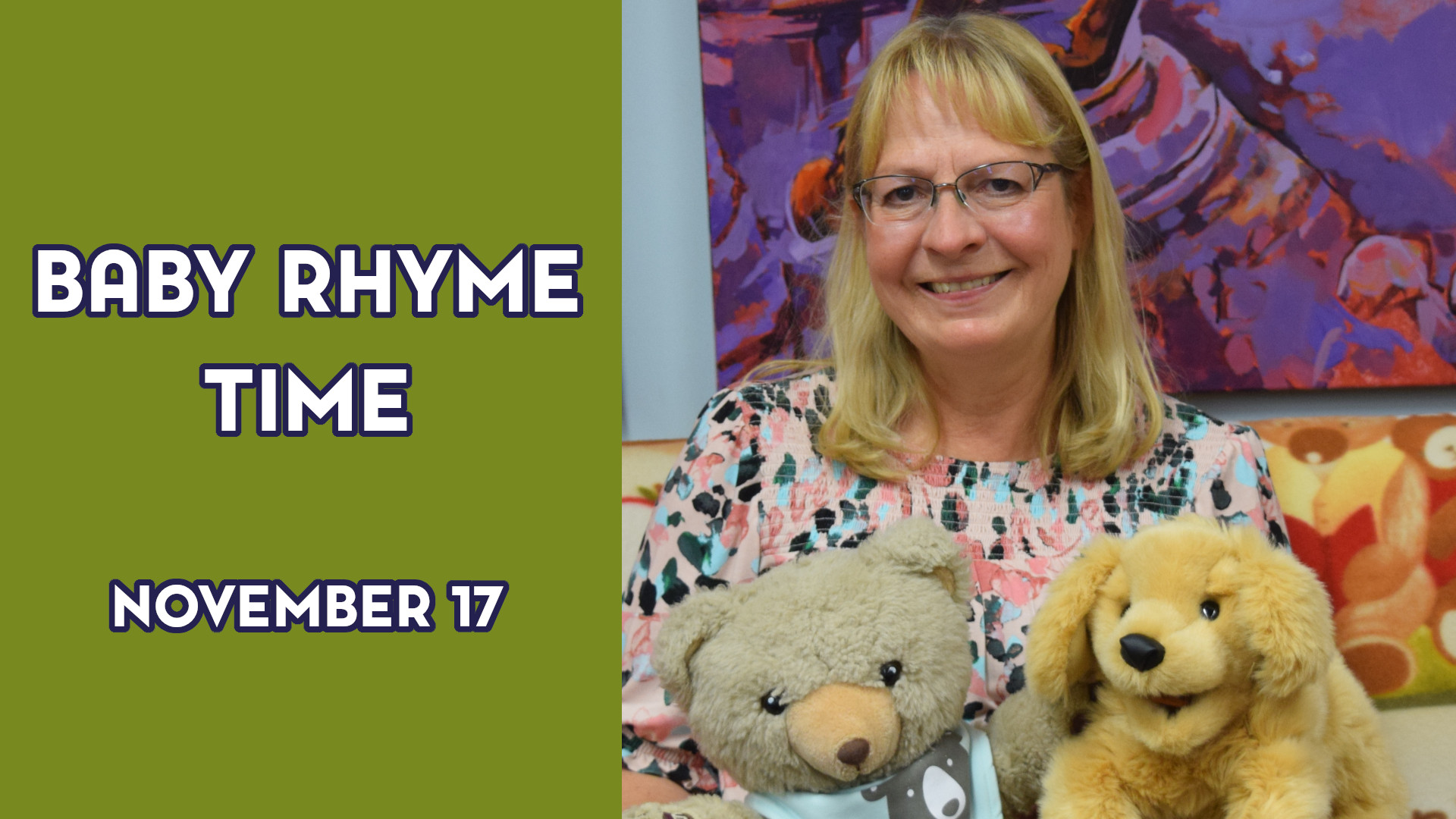 A woman holds stuffed animals next to the text "Baby Rhyme Time November 17"