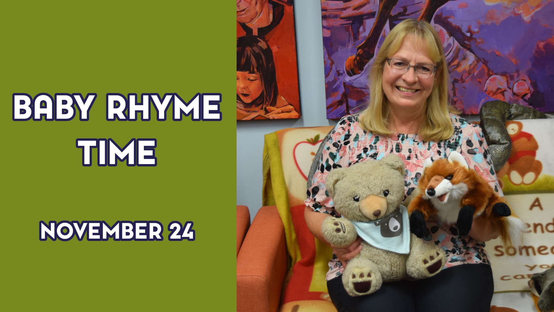 A woman holds stuffed animals next to the text "Baby Rhyme Time November 24"