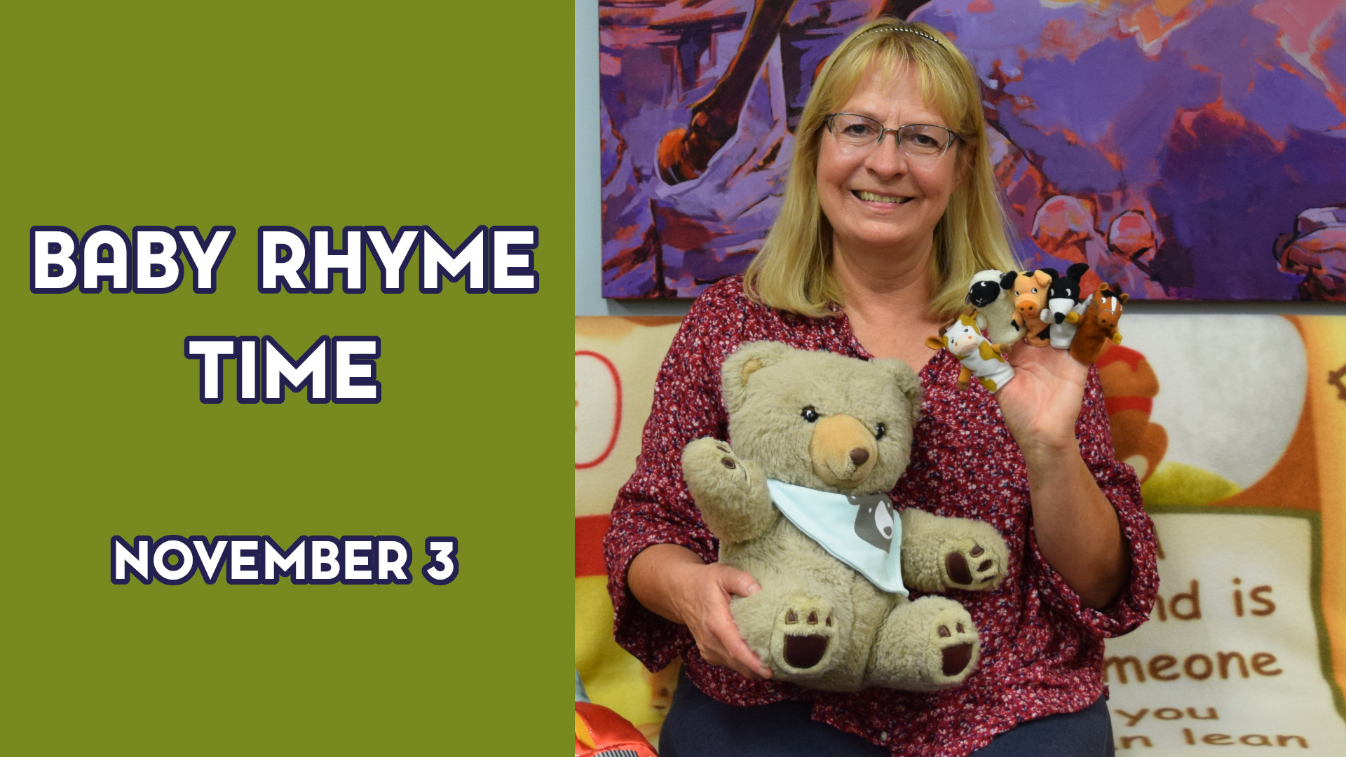 A woman holds stuffed animals and finger puppets next to the text "Baby Rhyme Time November 3"