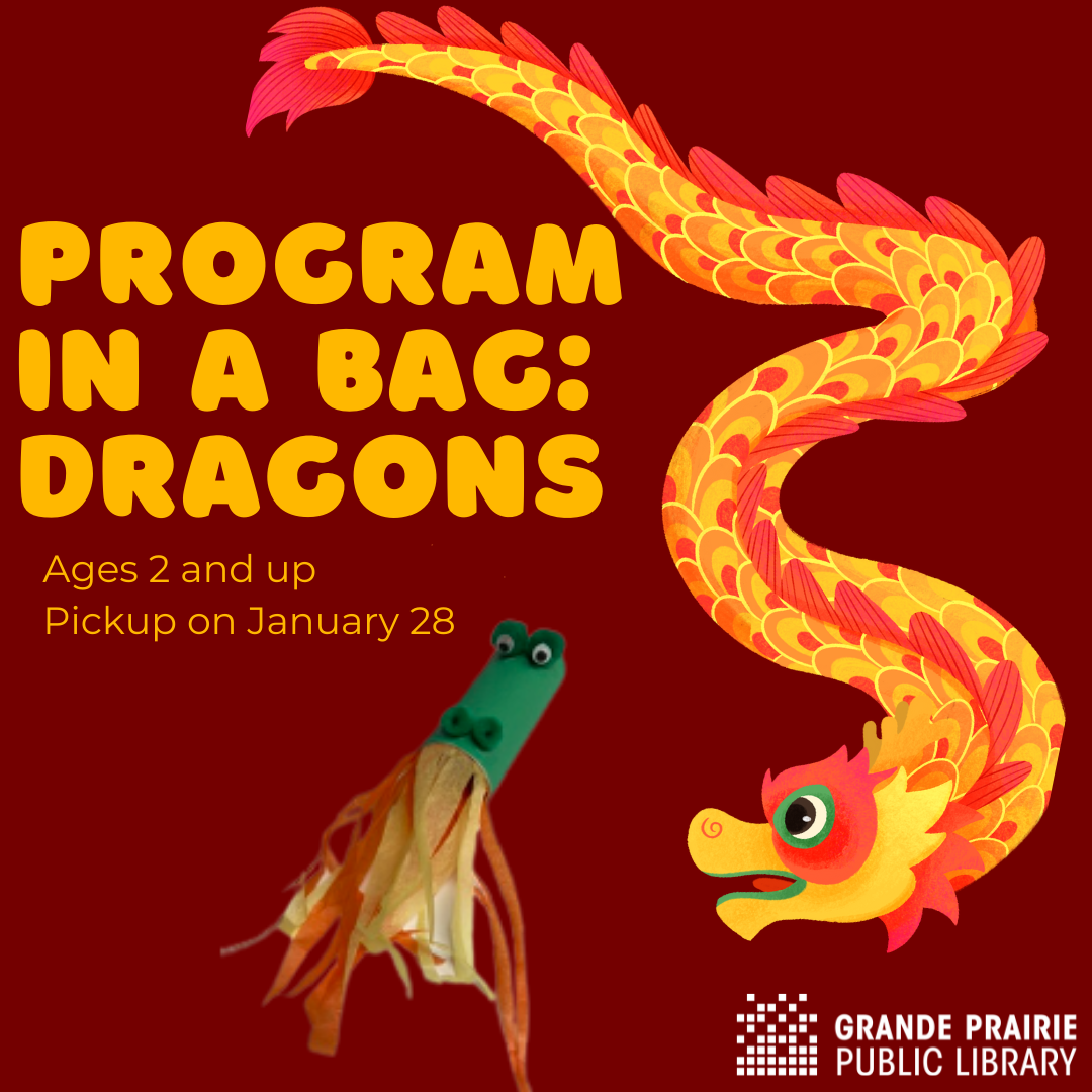 toilet paper tube green dragon craft with streamers for fire on red background. Text says Program in a Bag: Dragons, ages 2 and up, pickup on January 28