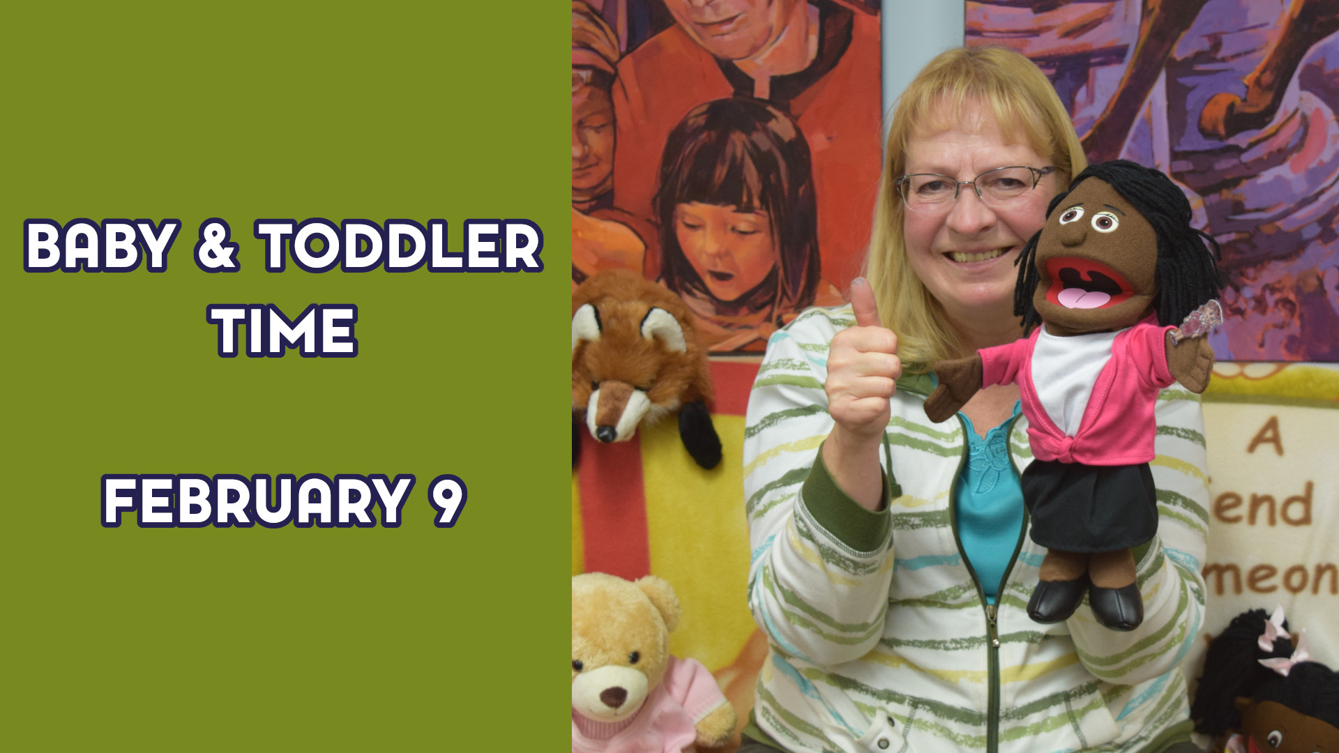 A woman holds puppets next to the text "Baby and Toddler Time February 9"