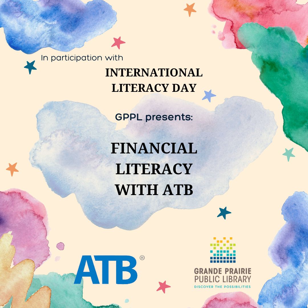 In participation with International Literacy Day GPPL presents: Financial Literacy with ATB with