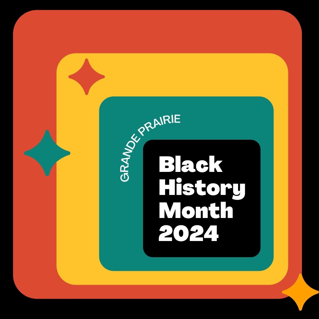 Grande Prairie Black History Month 2024
