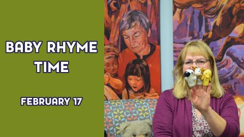 A woman wears animal finger puppets next to the text "Baby Rhyme Time February 17"