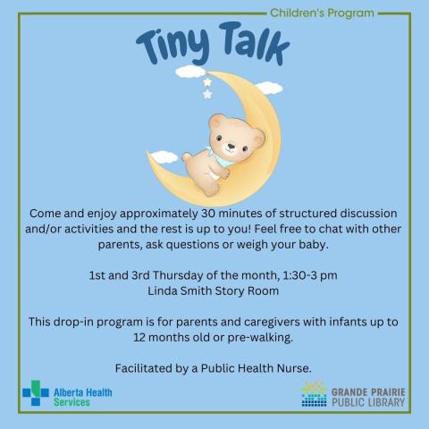A teddy bear sitting on a crescent moon over a pale blue background. Title is Tiny Talk. Details about the program on image can also be found under event description.