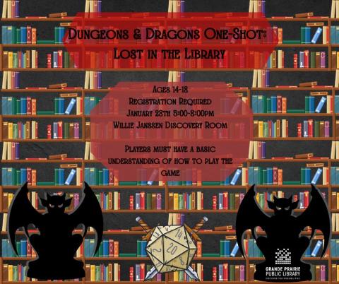 Dungeons and Dragons One-Shot: Lost in the Library, bookshelf background, two shadows of gargoyles, d20s, Ages 14-18, Registration required, Tuesday January 28th 5:00pm-8:00pm, Willie Janssen Discovery Room, players must have a basic understanding of how to play the game