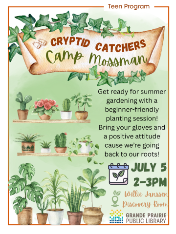 Cryptid Catchers attend Camp Mossman on July 5th to learn the basics of gardening!