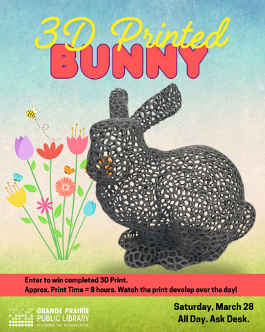 poster featuring a picture of the 3d printed bunny + date & time of event.