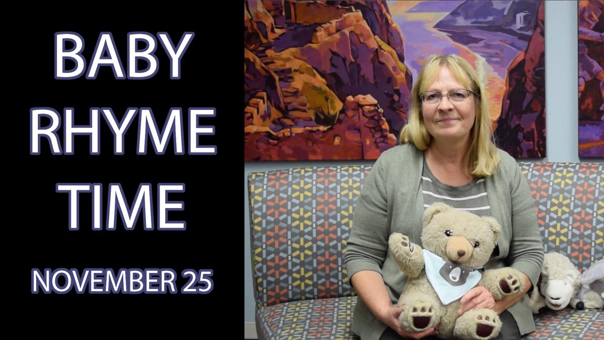 A woman holding a stuffed bear sits next to the words "Baby Rhyme Time November 25"