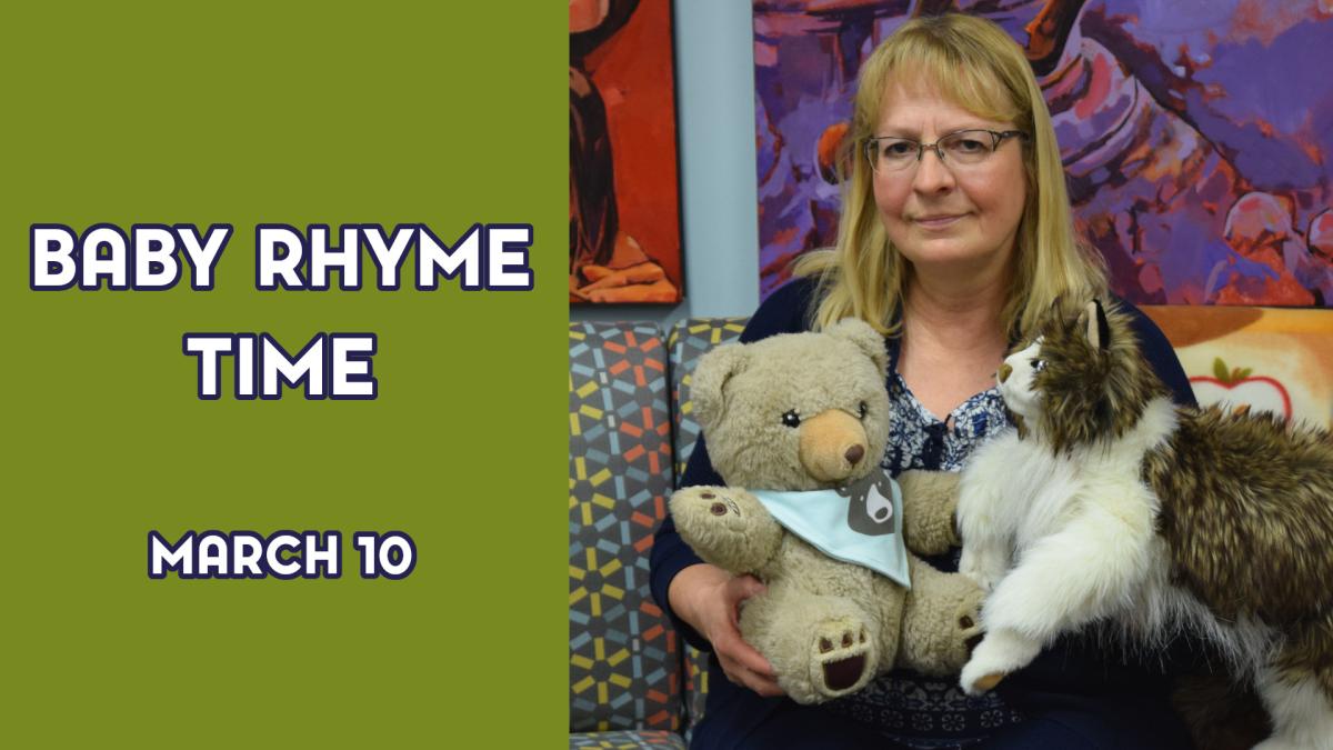 A woman holds stuffed animals next to the text "Baby Rhyme Time March 10"